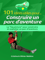 101 idées utiles pour... Construire un parc d'aventure: La "big picture" pour construire et exploiter un parc d'aventure