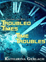 Troubled Times - Time Troubles