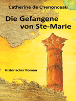 Die Gefangene von Ste-Marie: Historischer Roman