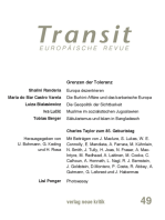 Transit 49. Europäische Revue: Grenzen der Toleranz / Charles Taylor zum 85. Geburtstag