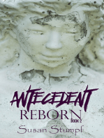 Antecedent: Reborn