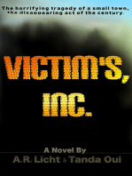 Victims, Inc. (A Conspiracy Story)