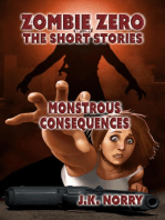 Monstrous Consequences: Zombie Zero: The Short Stories, #5
