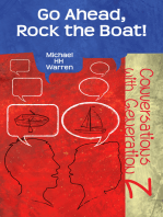 Go Ahead, Rock the Boat!: Conversations with Generation Z