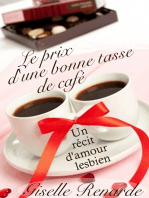 Le prix d’une bonne tasse de café: un récit d’amour lesbien