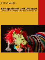 Königskinder und Drachen: Handbuch des Therapeutischen Puppenspiels