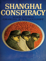 Shanghai Conspiracy: The Sorge Spy Ring, Moscow, Shanghai, Tokyo, San Francisco, New York
