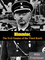 Himmler: The Evil Genius of the Third Reich