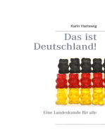 Das ist Deutschland!: Eine Landeskunde für alle