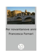 Per novantanove anni