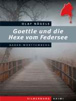 Goettle und die Hexe vom Federsee: Ein Baden-Württemberg-Krimi
