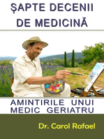 Sapte Decenii de Medicina: Amintirile unui Medic Geriatru