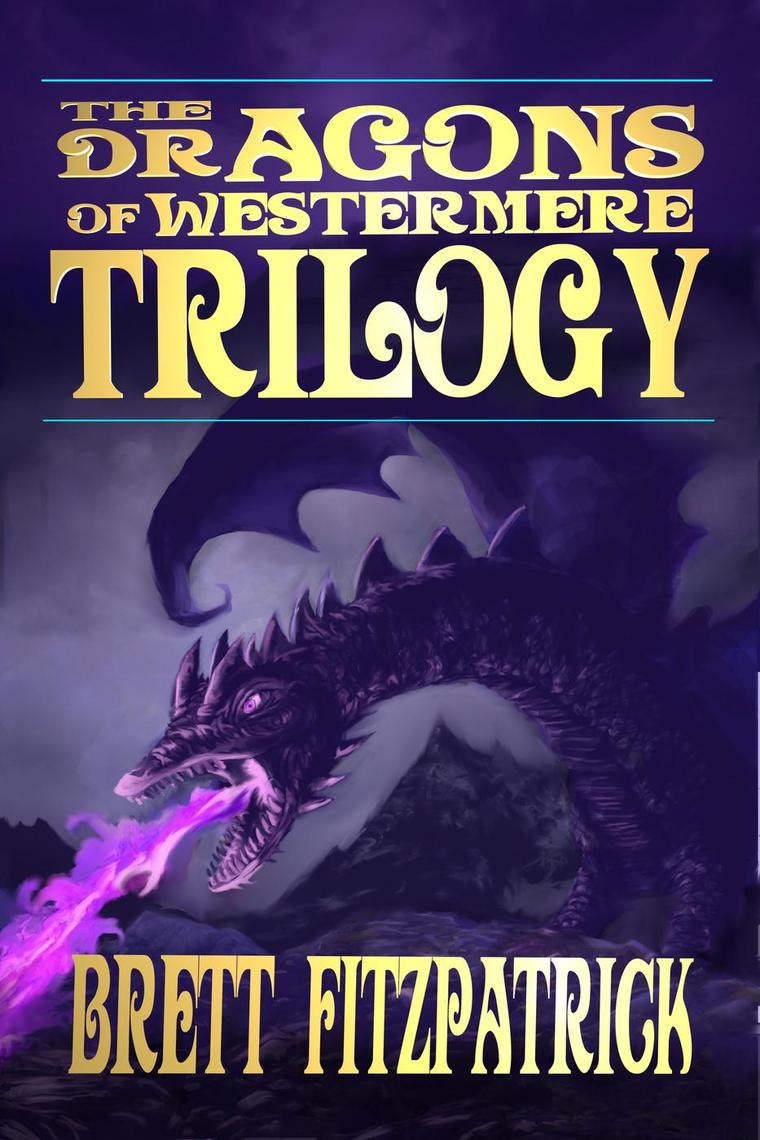 Dragons of Westermere Box Set by Brett Fitzpatrick (Ebook) - Read free ...