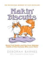 Makin' Biscuits - Weird Cat Habits and the Even Weirder Habits of the Humans Who Love Them