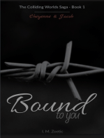 Bound to You |Book 1| Cheyenne & Jacob