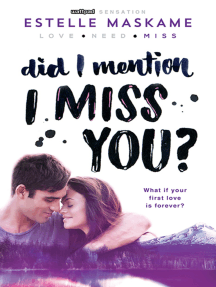 Lea Did I Mention I Miss You De Estelle Maskame En Linea Libros
