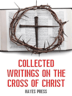 Collected Writings On ... The Cross of Christ