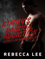 Kimmy's Passion Addiction