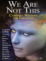 We Are Not This - Carolina Writers for Equality