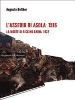 L'assedio di Asola 1516: La morte di Riccino Daina 1522