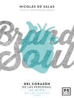 Brand soul: Del corazón de las personas, al alma de las marcas
