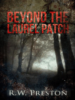 Beyond the Laurel Patch: Beyond