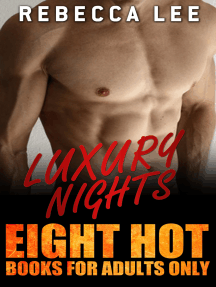 Luxury Nights: Eight Hot Books for Adults Only by Rebecca Lee ...