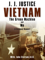 Vietnam, The Green Machine, & Me: A Fictional Memoir