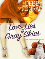 Love, Lies and Gray Skies: Love, Lies and More Lies, #5