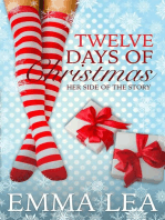 Twelve days of Christmas - Her Side of the Story