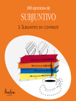 100 ejercicios de subjuntivo: Subjuntivo en contraste