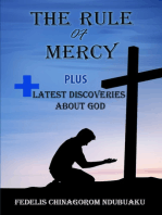 Rule of Mercy: Plus Latest Discoveries About God