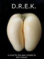 D.R.E.K. A Novel for the Open Minded