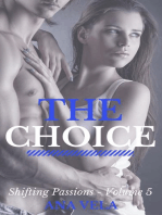 The Choice (Shifting Passions - Volume 5)