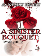 A Sinister Bouquet: Awakening: Sinister Series, #1