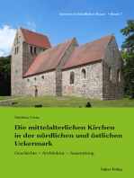 Die mittelalterlichen Kirchen in der nördlichen und östlichen Uckermark: Geschichte – Architektur – Ausstattung