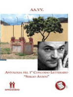 Antologia del 1° Concorso Letterario "Sergio Atzeni"