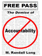 Free Pass: The Demise of Accountability