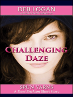 Challenging Daze