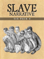 Slave Narrative Six Pack 4 (Annotated): The History of Mary Prince, William W. Brown, White Slavery, The Freedmen’s Book, Lucretia Mott and Lynch Law