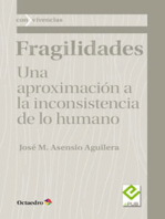 Fragilidades: Una aproximación a la inconsistencia de lo humano