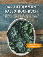 Das Autoimmun-Paleo-Kochbuch: Das erfolgreiche Protokoll bei Allergien, Hashimoto, Zöliakie und weiteren chronischen Krankheiten