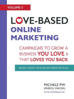 Love-Based Online Marketing: Campaigns to Grow a Business You Love and that Loves You Back