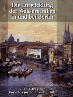 Die Entwicklung der Wasserstraßen in und bei Berlin: Ein Beitrag zur Verkehrsgeschichte von 1881