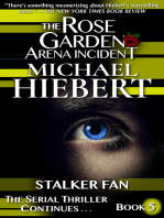 Stalker Fan (The Rose Garden Arena Incident, Book 5)