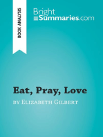 Eat, Pray, Love by Elizabeth Gilbert (Book Analysis): Detailed Summary, Analysis and Reading Guide