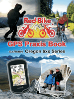 GPS Praxis Book Garmin Oregon 6xx Series: Praxis and model specific for a quick start