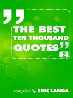 The Best Ten Thousand Quotes, Part 2