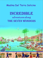 Incredible Adventures Along the Seven Wonders (part three)