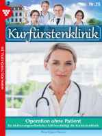 Kurfürstenklinik 25 – Arztroman: Operation ohne Patient